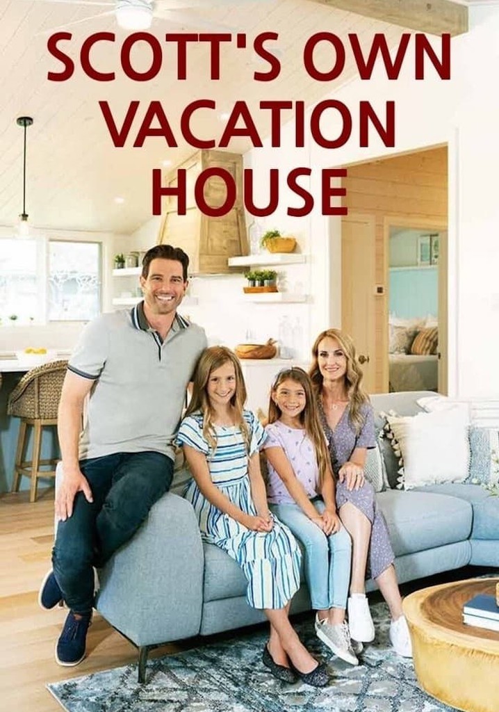 Scott's Vacation House Rules Season 1 episodes streaming online